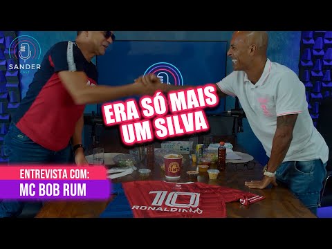 Era só mais um Silva! Uma entrevista sensacional com MC Bob Rum.