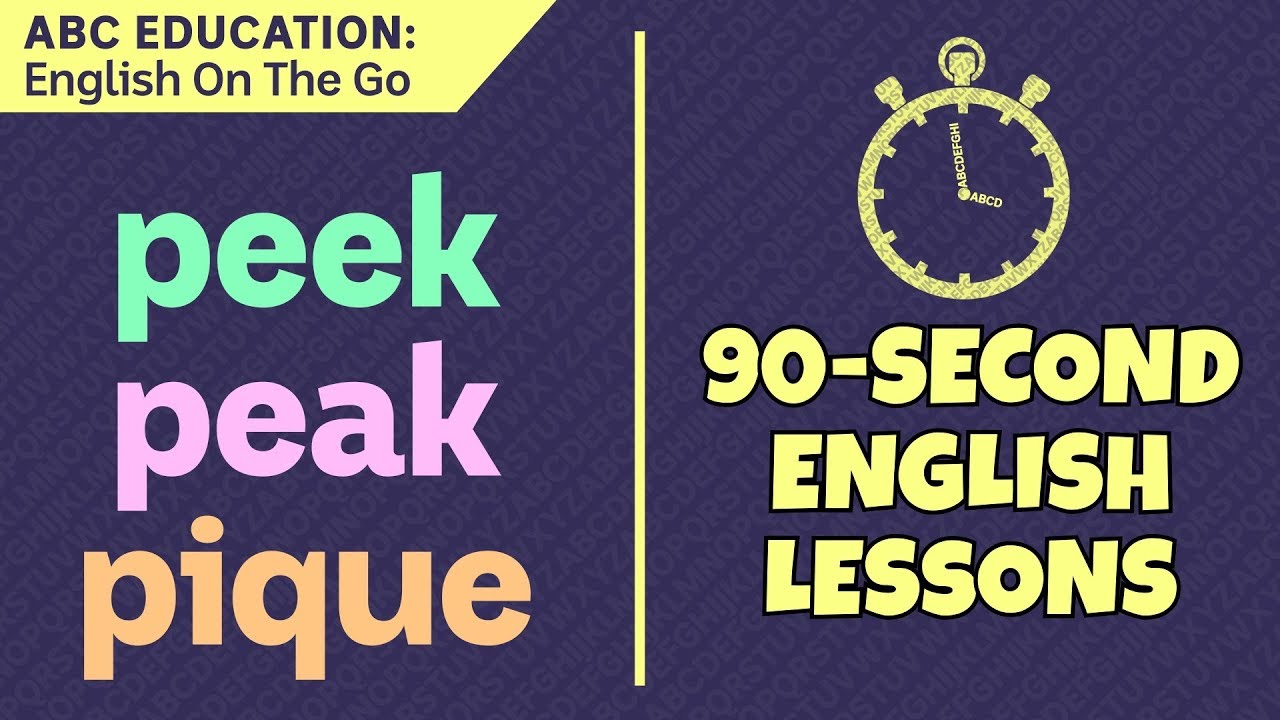 English On The Go #6: Peek, peak or pique?