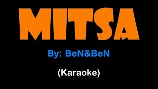 Mitsa - Ben&amp;BEn (karaoke version)