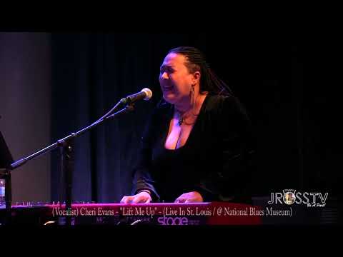 James Ross @ (Vocalist) Cheri Evans - "Lift Me Up" -  www.Jross-tv.com (St. Louis)