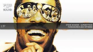 [Ghetto Funk] Stevie Wonder - Superstition (Funkanomics 2013 VIP Remix)
