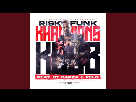 Khampions Klub (feat. GT Garza & Felo Aka Felony)