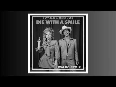 Lady Gaga, Bruno Mars - Die With A Smile (Waldo Nu Disco Remix)