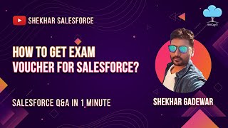 How To Get Exam Voucher For Salesforce?