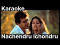 Nachendru Ichondru Song Karaoke With Ujjaini For Male Singers Attakasam Movie