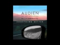 Audien ft. Lady Antebellum - Something Better ...