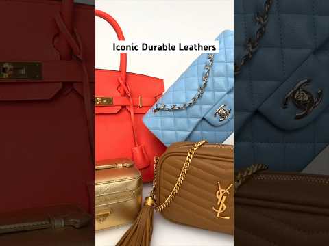 Iconic Leather Types From Popular Luxury Brands