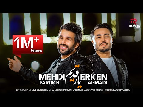 Mehdi Farukh ft. Erken Ahmadi | Yaar Qadem | آهنگ جدید مهدی فرخ و ایرکن احمدی