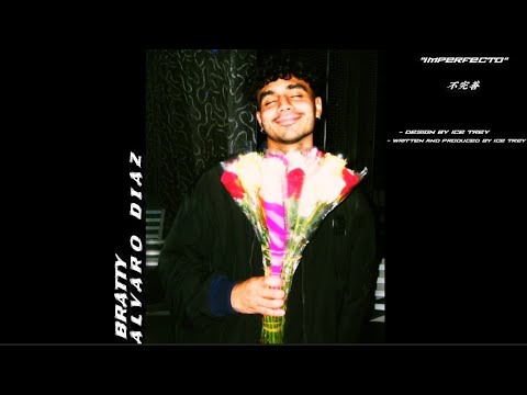 Alvaro Diaz - Kablito - BRATTY Typ Beat "Imperfecto" Ambient / Pad (Prod I.T.B ft SAMUDAI)