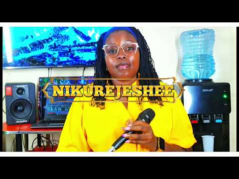 Nikurejeshee – Anasema Njoo Kwangu Nikurejeshee By Susan sue