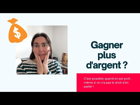 Gagner plus d'argent quand on est prof ?
