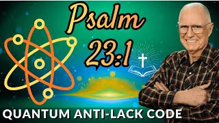 Psalm 23:1 is NOT a Comfort Verse! It’s the Quantum Code That Ends Money Lack Forever -Charles Capps