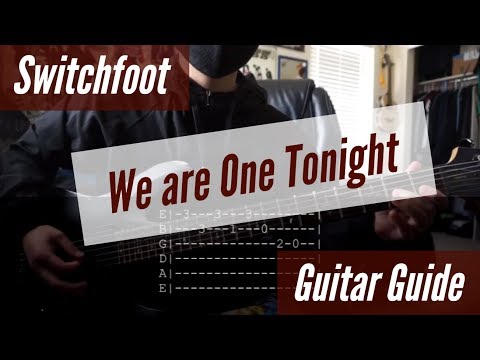 we are one tonight - Switchfoot