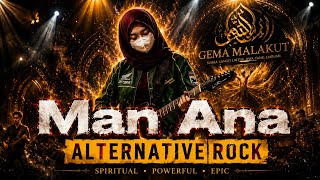 Download lagu Man Ana | alternative rock | epic islamic rock version | Gema Malakut mp3