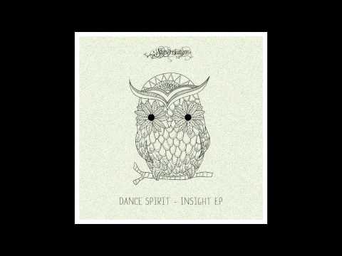 Dance Spirit - Insight (Original Mix)
