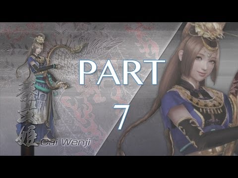 Dynasty Warriors 7: Xtreme Legends Walkthrough PT. 7 - Imperial Defense (Cai Wenji)