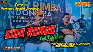 Download lagu SIDO RONDO_VERSI SEKAR RIMBA INDONESIA mp3