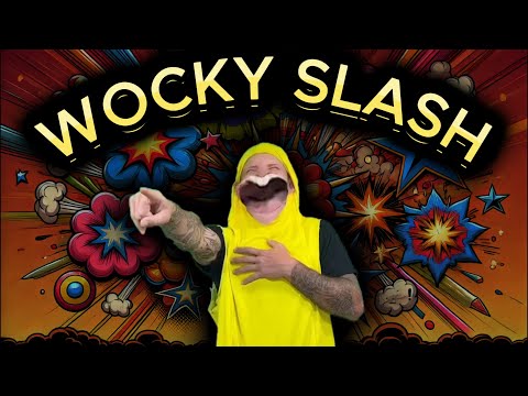 Wocky slash #comedy
