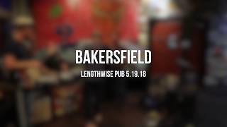 Bakersfield - Lonely Avenue at Lengthwise Pub 5.19.18