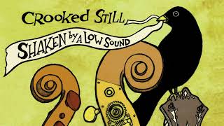 Crooked Still - &quot;Little Sadie&quot; [Official Audio]