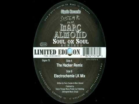 System F, Marc Almond   Soul On Soul Elektrochemie LK Mix