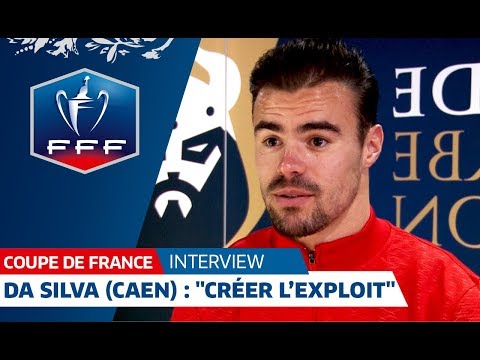 Coupe de France, quarts de finale: Damien Da Silva (SM Caen) "Créer l'exploit", interview I FFF 2018