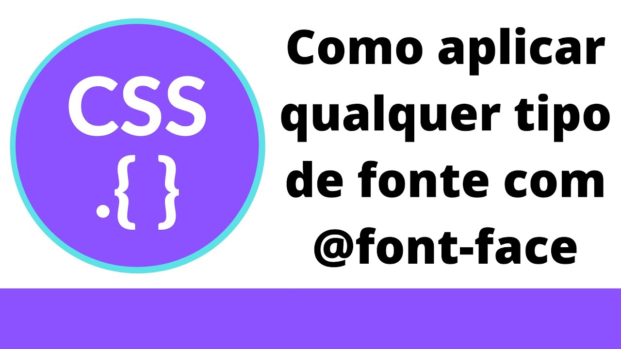 CSS - Como usar a regra @font-face para aplicar tipos de fontes com CSS