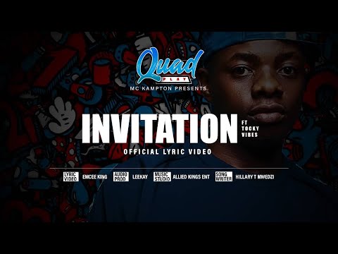 Mc Kampton  - Invitation ft Tocky Vibes( Official Lyric Video)