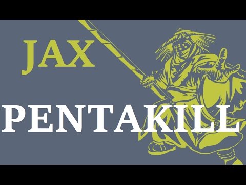 HASHINSHIN PAX JAX PENTAKILL! League of Legends