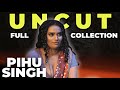 Pihu Singh S Amazing Uncut Web Series Uncut Collection 2023 Filmic Journey