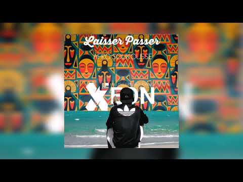 Afro soukousse - Laisser passer _XEON - [unofficial BANGER]