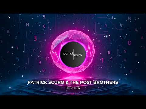Patrick Scuro & The Post Brothers - Higher