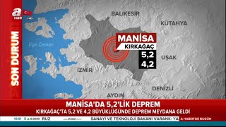 Manisa'da 5,2 ve 4,2'lik Deprem / A Haber | A Haber