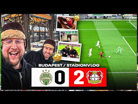 Unglaublicher TAG in BUDAPEST 😍🇭🇺Ferencváros Budapest vs Bayer Leverkusen XXL Stadion Vlog ⚽️