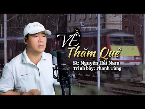 Về thăm quê - Thanh Tùng