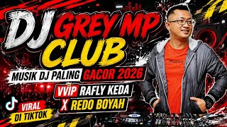 Download lagu DJ GREY MP CLUB 26 JUNI 2026 MUSIK PALING VIRAL DI TIKTOK 2026 mp3 Download lagu DJ GREY MP CLUB 26 JUNI 2026 MUSIK PALING VIRAL DI TIKTOK 2026 mp3