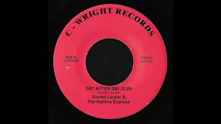 Steven Lancer &amp; The Hotline Express - Day After Day - Texas Unknown Country Garage 45
