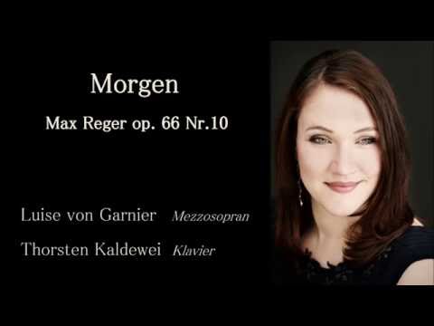 Max Reger - Morgen (op. 66 Nr. 10)