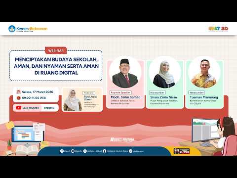 Menciptakan Budaya Sekolah Aman dan Nyaman serta Aman di Ruang Digital
