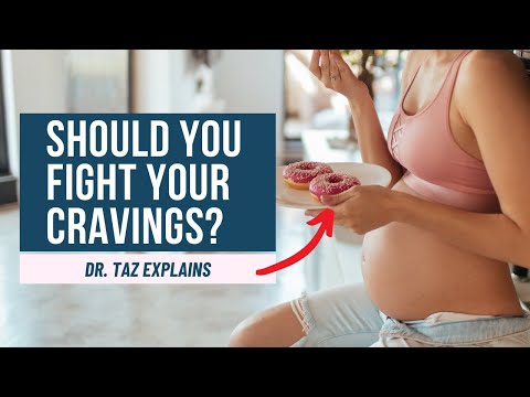 Should You Fight Your Pregnancy Cravings?
