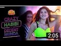 Guru Randhawa Crazy Habibi Vs Decent Mund Song
