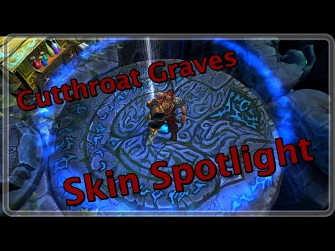 × Skin Spotlight × Cutthroat Graves • Preview - League of Legends