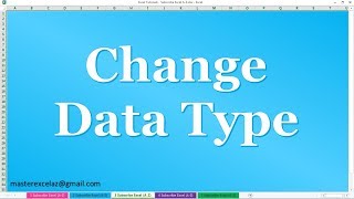 How to Change Data Type in Power Query Editor MS Excel 2016