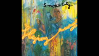 Smoke City - Dark Walk