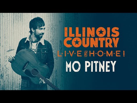 Illinois Country Live at Home - Featuring Mo Pitney