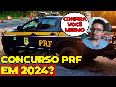 Quando terá concurso PRF? 2024, 2025 ou 2026?