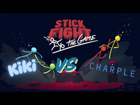 Epic Kiki VS Charple 1v1 - Stick Fight: The Game (No Sound)