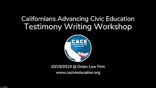 CACE Testimony Writing Workshop 2019