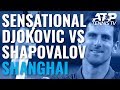 Sensational Novak Djokovic Winners vs Shapovalov | Shanghai 2019