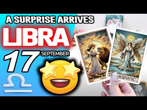 Libra ♎A SURPRISE ARRIVES💖 horoscope for today SEPTEMBER 17 2025 ♎ #libra tarot SEPTEMBER